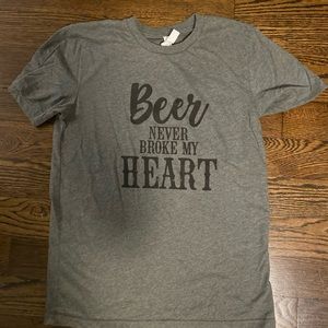 Beer never broke my heart tee